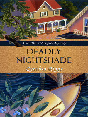 cover image of Deadly Nightshade (A Martha's Vineyard Mystery)